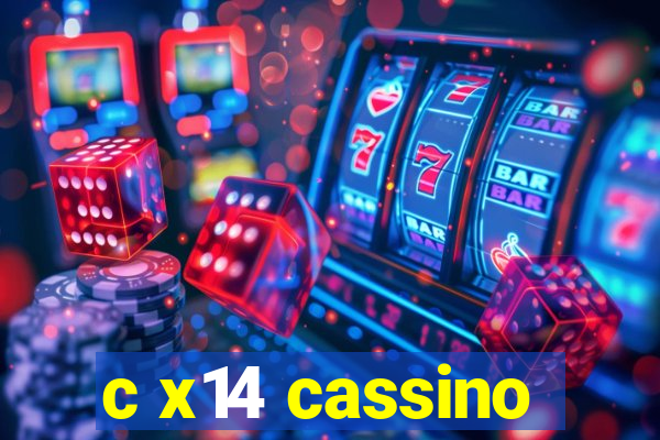 c x14 cassino